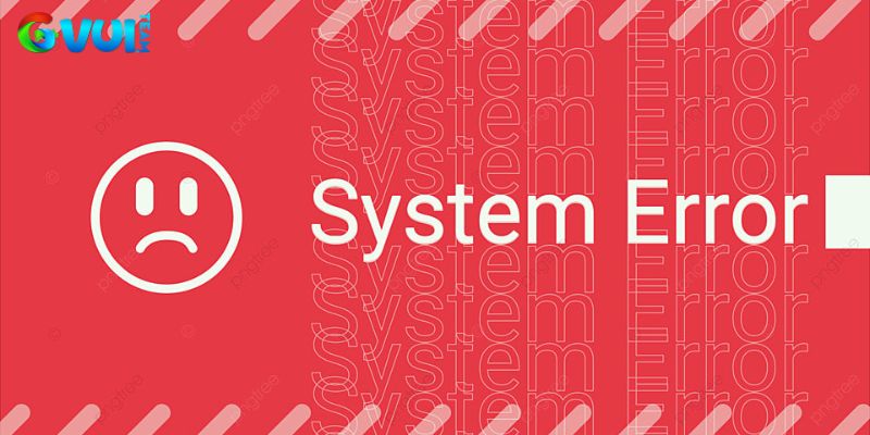 Lỗi hệ thống - thử lại sau vài phút